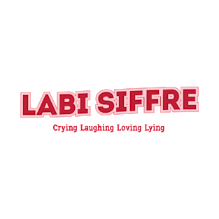 Labi Siffre Crying Laughing Loving Lying T-Shirt