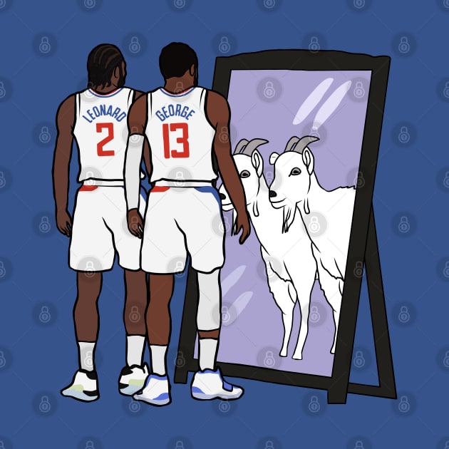 Kawhi Leonard and Paul George Mirror GOATs by rattraptees