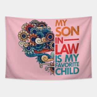 my son in law is my favorite child vintage Tapestry