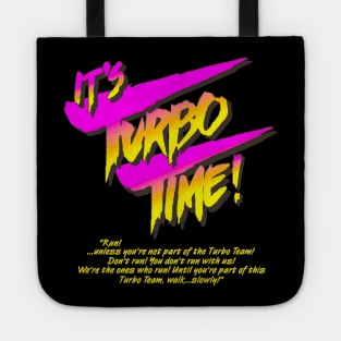 It's Turbo Time! Tote