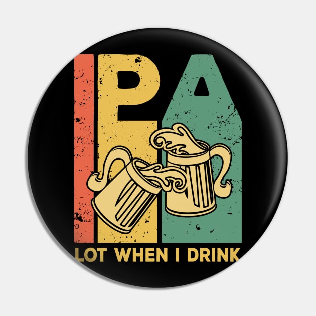 ipa a lot funny beer Pin by TeesCircle