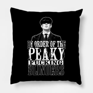 By order of the Peaky Blinders Pillow