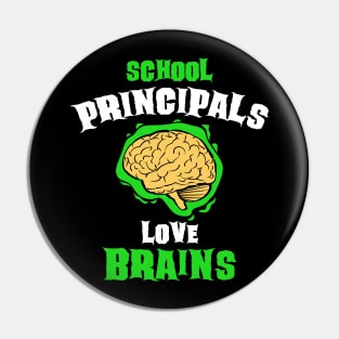 School Principals Teachers Love Brains Funny Halloween Gift Pin