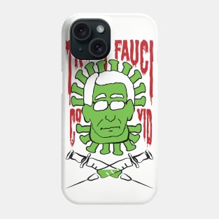 Trust Covid Fauci Phone Case