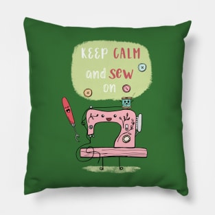 Keep Calm and Sew On Pillow