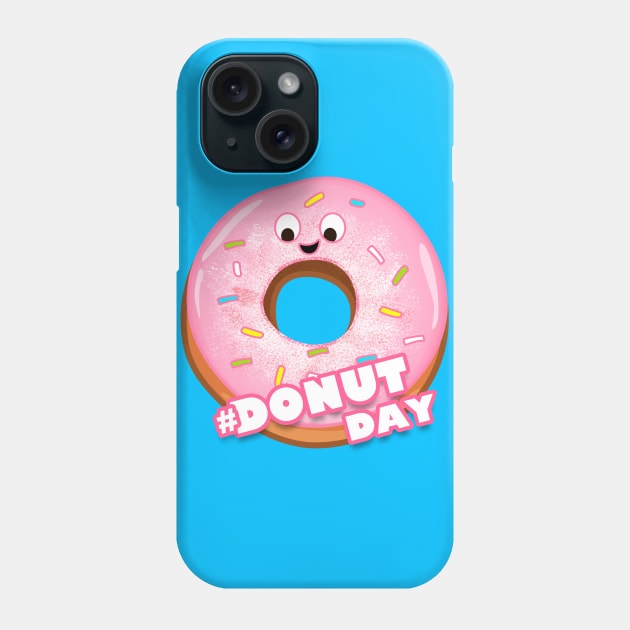 Happy Donut Day Phone Case by BrightLightArts