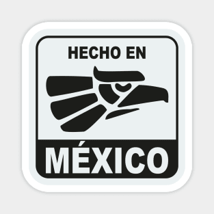 Hecho en Mexico Magnet