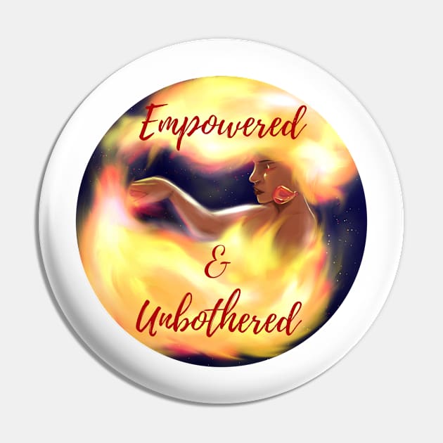 Empowered and Unbothered Pin by TaLynn Kel's Favorite Things