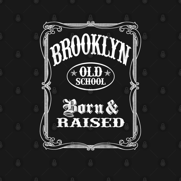 Brooklyn Old School - Born and Raised by robotface