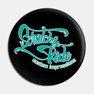 Scratch & Ride Brand (Teal Logo) Pin