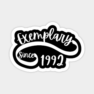 Exemplary since 1992 Magnet