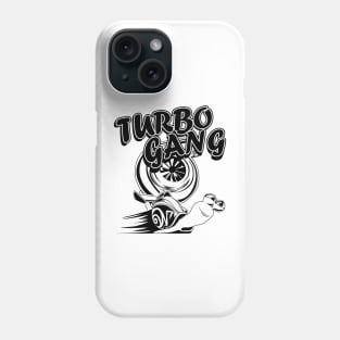 turbo gang turbo snail speed race Phone Case