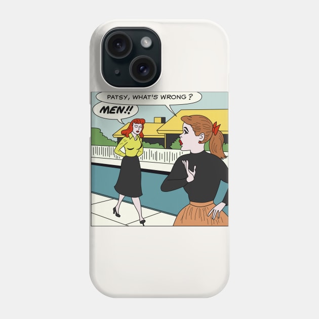 Patsy, What's Wrong MEN! Phone Case by n23tees