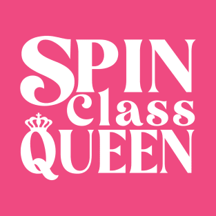 Spin Class Queen is a cute gift for spin bike exercise enthusiasts. T-Shirt