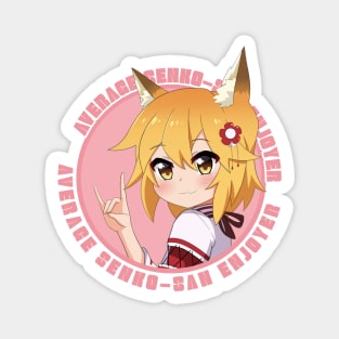 Average Senko-san Enjoyer Magnet