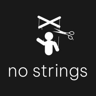 No Strings T-Shirt