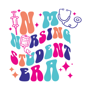 in my nursing student era T-Shirt