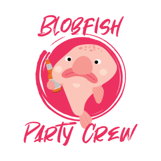 Blobfish Party Crew Drinking Beer T-Shirt