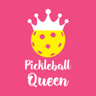 Pickleball Queen - Women's Funny Pickleball T-Shirt