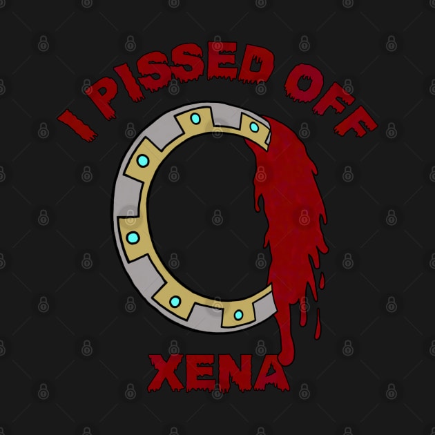 I Pissed Off Xena by CharXena