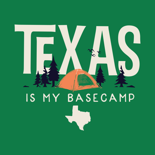 Texas is my Base Camp by jdsoudry