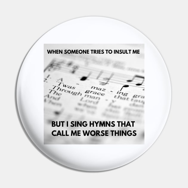 Singing Hymns Pin by FaithTruths