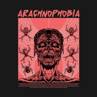 ARACHNOPHOBIA T-Shirt