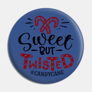 Sweet but twisted Pin