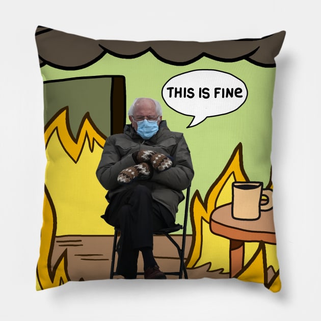 Bernie Sanders This is Fine Meme Pillow by valentinahramov