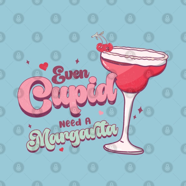 Even Cupid Need a Margarita - Valentines Day by Pop Cult Store