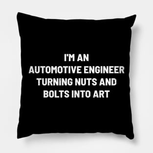 I'm an Automotive Engineer – Turning Nuts and Bolts into Art Pillow