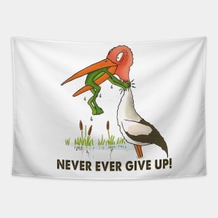 Never give up! Tapestry