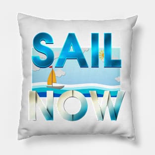 Sail Now Pillow