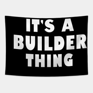 It's a builder thing Tapestry