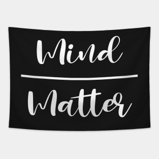 Mind over matter gym funny tees Tapestry