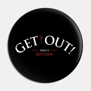 Get Out! Pin