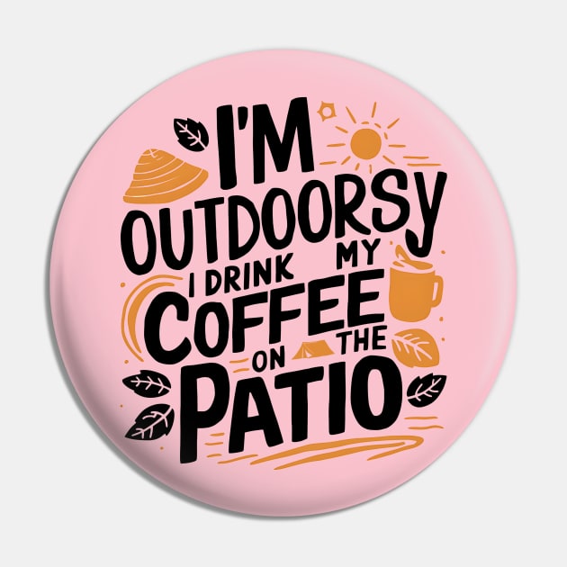 Patio Pin by NomiCrafts