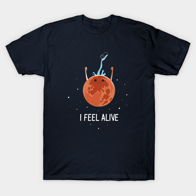 Discover Water on Mars - Mars - T-Shirt