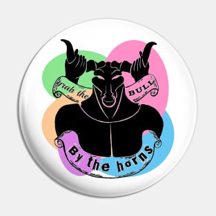 Grab the bull by the horns Pin