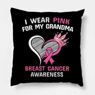 I Wear Pink For My Grandma Heart Ribbon Cancer Awareness Pillow