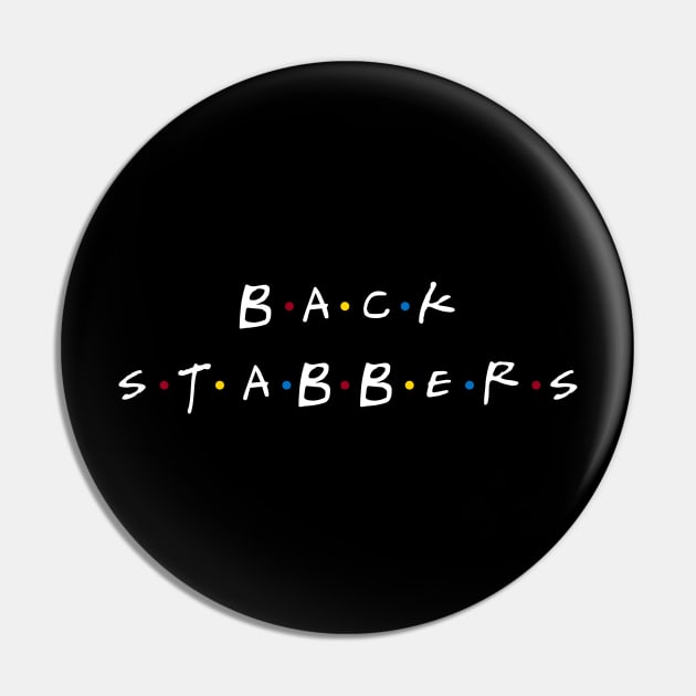 BACK STABBERS Pin by manospd