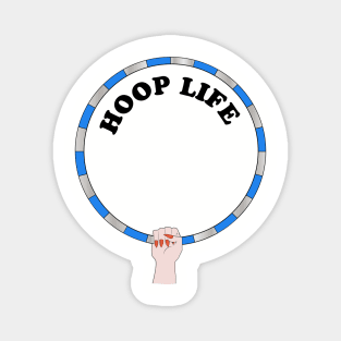hula hoop hoop life Magnet