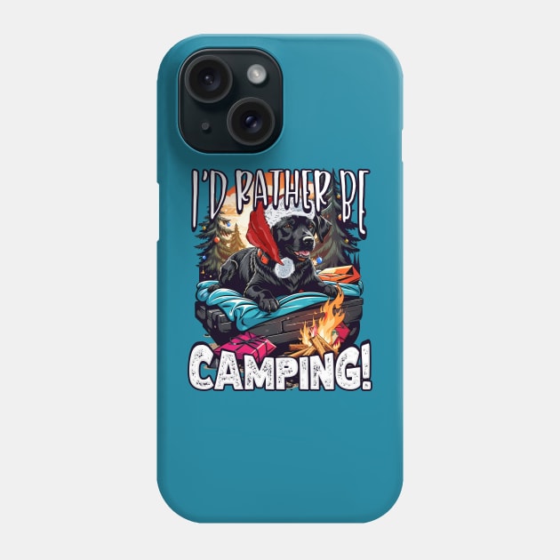 I'd Rather Be Camping, Cute Christmas Labrador Dog, Camper Glamper Phone Case by NearlyNow