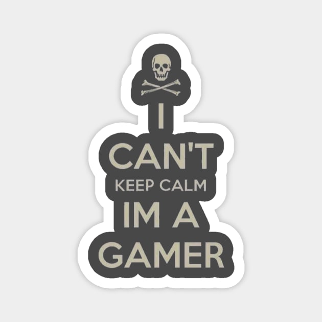 I can’t keep calm I’m a gamer Magnet by GAMINGQUOTES