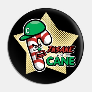 Insane in the Cane - Funny Christmas Candy Cane Holiday Food Joke Pin