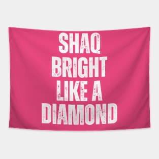 SHAQ BRIGHT LIKE A DIAMOND Tapestry