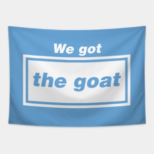 We got The Goat - Chapter II Tapestry