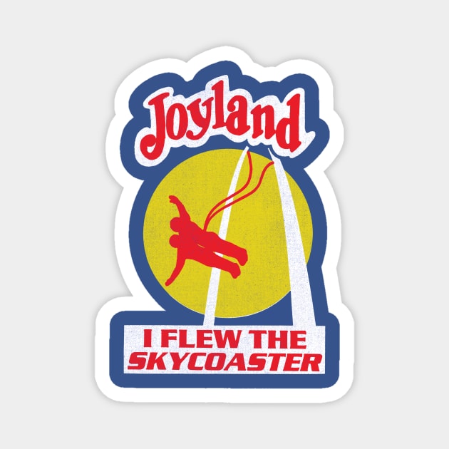 Joyland - I Flew the Skycoaster Magnet by tdilport