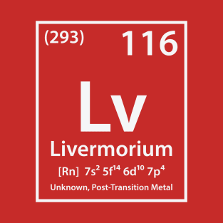 Livermorium Element T-Shirt