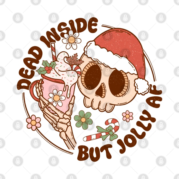 Discover "Dead Inside But Jolly AF" Skeleton T-Shirt